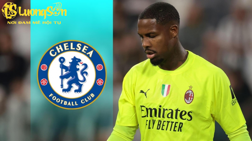 Maignan lọt vào tầm ngắm của Chelsea (Ảnh: Football365). Maignan lọt vào tầm ngắm của Chelsea (Ảnh: Football365).